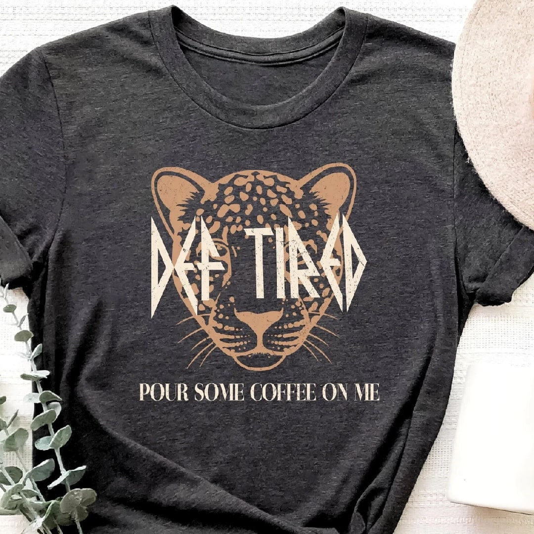 Black "DEEP TIRED" graphic tee with leopard print for coffee lovers
