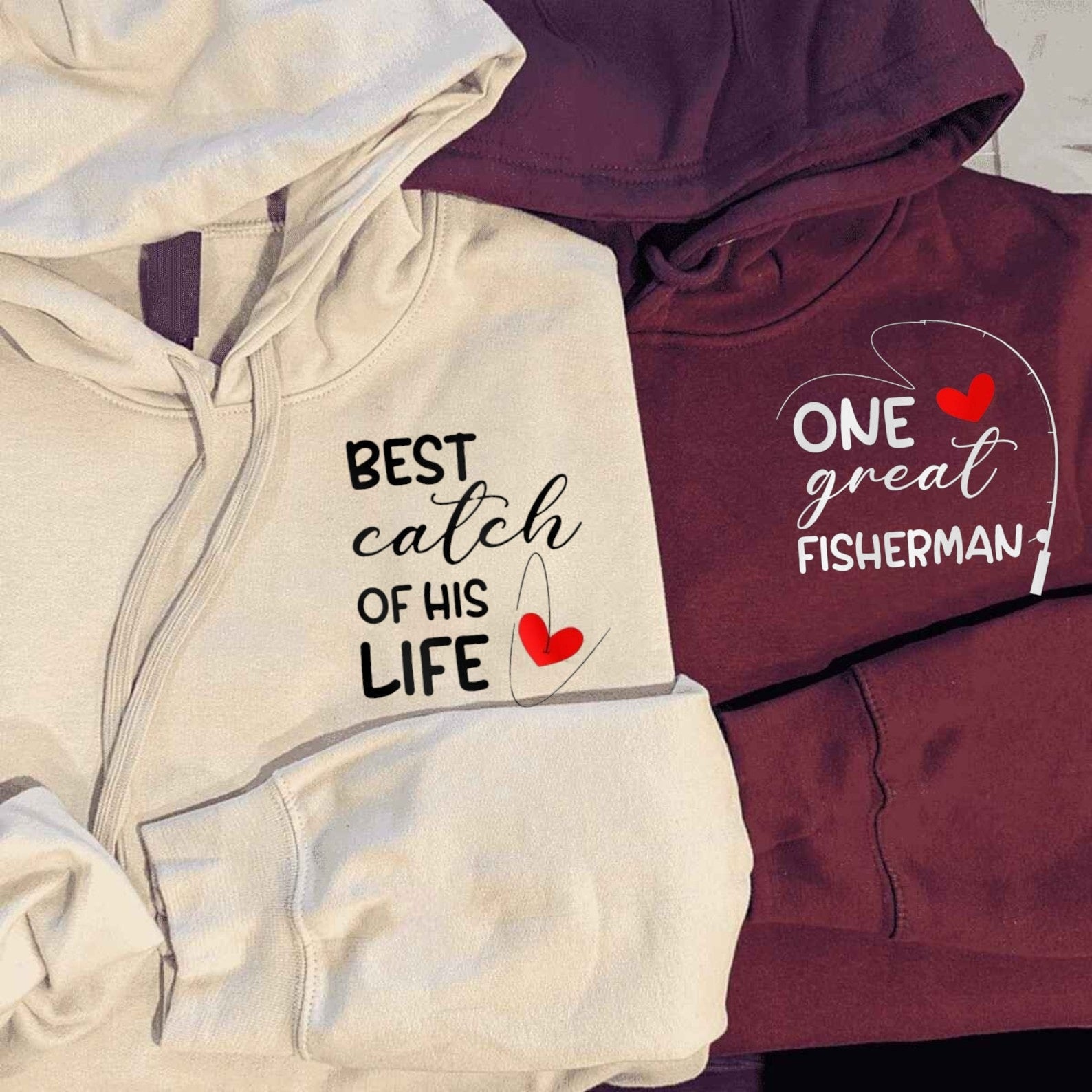 Fishing couple hoodies with "Best Catch of His Life" and "One Great Fisherman" designs