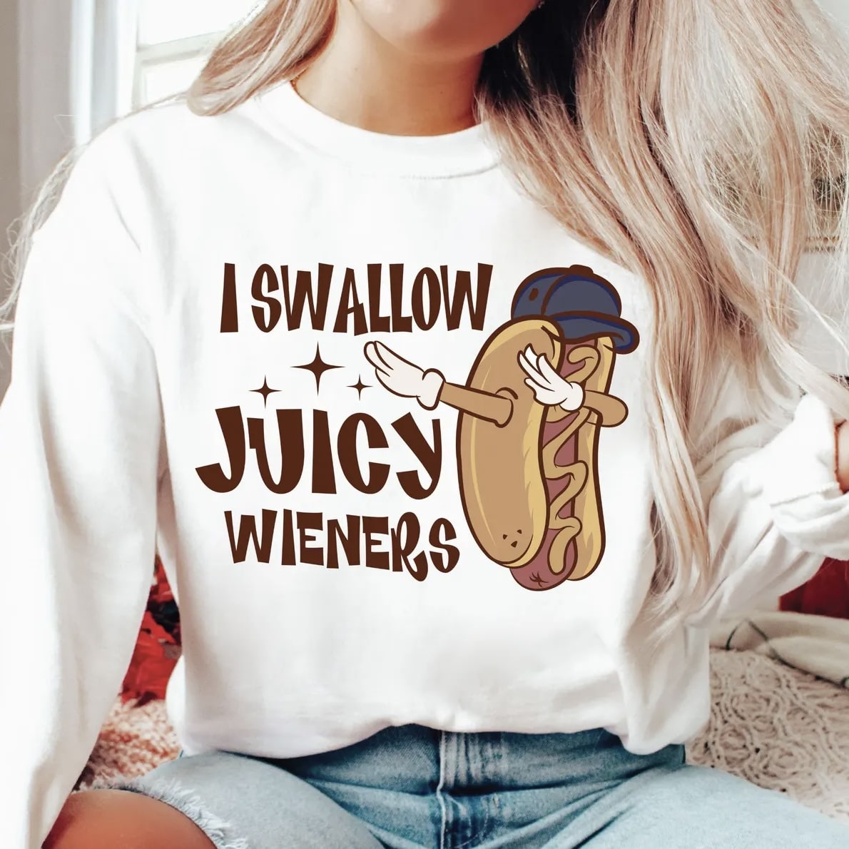 Funny Hot Dog Design Sweatshirt I Swallow Juicy Wieners